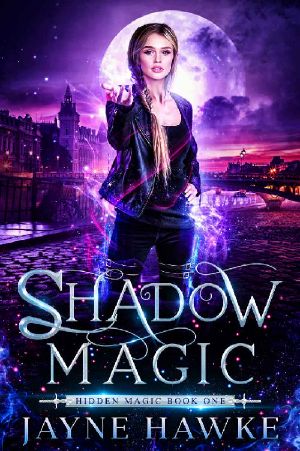 [Hidden Magic 01] • Shadow Magic